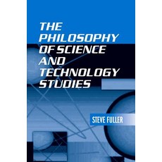 (영문도서) The Philosophy of Science and Technology Studies Paperback, Routledge, English, 9780415941051
