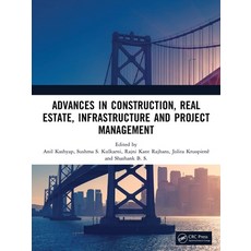 (영문도서)Advances in Construction Real Estate Infrastructure and Project Management Paperback, CRC Press, English, 9781041134336
