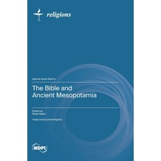(英文圖書)The Bible and Ancient Mesopotamia 精裝版, Hardcover, English, Mdpi AG