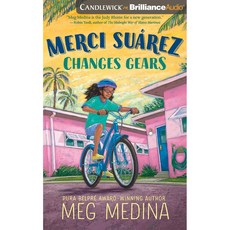 Merci Suarez Changes Gears (Merci Suarez 1)(2019년 뉴베리 메달 수상) (Audio CD)