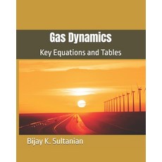 (英文圖書)Gas Dynamics: Key Equations and Tables 平裝版, Independently Published, 英文