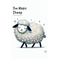 (영문도서) The Magic Sheep And Other Bilingual French-English Stories for Kids Paperback, Pomme Bilingual, English, 9798227156150