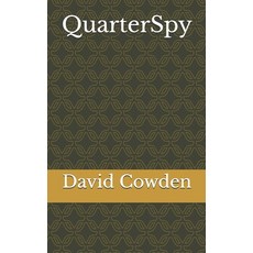 (영문도서)QuarterSpy Paperback, Independently Published, English, 9798266224568