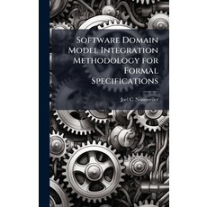(英文圖書)Software Domain Model Integration Methodology for Formal Specifications 精裝版, Hutson Street Press, 英文