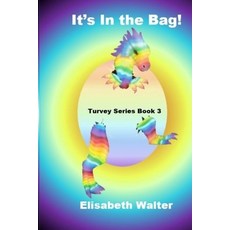 (영문도서) It's In The Bag!: Turvey Series Book 3 Paperback, Independently Published, English, 9798526210157