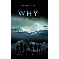 (영문도서)Why: Earth 2278 Hardcover, Koehler Books, English, 9798897470457