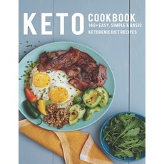 Keto Cookbook: 140+ Easy Simple & Basic Ketogenic diet Recipes Paperback, Independently Published, English, 9798554075810