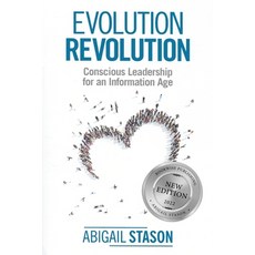 (영문도서) Evolution Revolution: Conscious Leadership for an Information Age Paperback, Present Path Consulting LLDC, English, 9781606452196