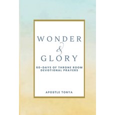 (영문도서)Wonder & Glory Paperback, Esther Crown Ministries, English, 9798349610806