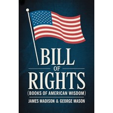 (영문도서)Bill of Rights (Books of American Wisdom) Paperback, Grapevine, English, 9789371236096
