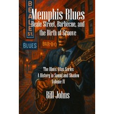 (英文圖書)Memphis Blues: Beale Street Barbecue and the Birth of Groove 平裝版, Independently Published, 英文