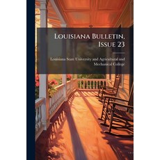 (英文圖書)Louisiana Bulletin Issue 23 平裝版, Hutson Street Press, 英文