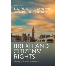 (영문도서) Brexit and Citizens' Rights: History Policy and Experience Hardcover, Manchester University Press, English, 9781526169624