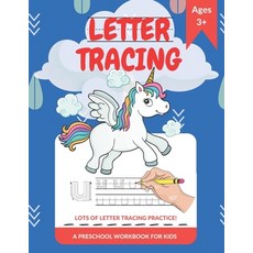 Letter Tracing: Lots Of Letter Tracing Practice! A Preschool Workbook For Kids: Suitable for Kids Fr... Paperback, Independently Published