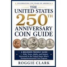 (英文圖書)The United States 250th Anniversary Coin Guide: A Beginner-Friendly Guide for Ki... 平裝版, Bounce Rank, 英文