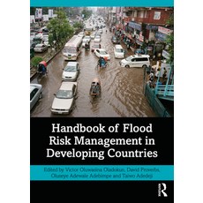 (영문도서)Handbook of Flood Risk Management in Developing Countries Paperback, Routledge, English, 9780367750404 Routledge, English, 9780367750404