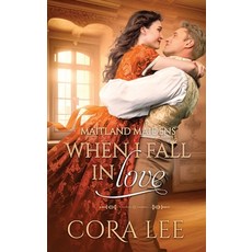 (영문도서)When I Fall In Love Paperback, More Than Words Press, English, 9781944477325