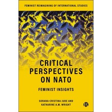 (영문도서)Critical Perspectives on NATO: Feminist Insights Hardcover, Bristol University Press, English, 9781529248326 Bristol University Press, English, 9781529248326