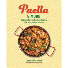(영문도서)Paella & More: Recipes for the Best of Spain's Rice & Noodle Dishes Hardcover, Ryland Peters & Small, English, 9781788797122