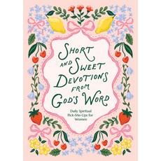 (영문도서)Short and Sweet Devotions from God's Word: Daily Spiritual Pick-Me-Ups for Women Paperback, Barbour Publishing, English, 9798891513204