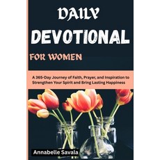 (영문도서)Daily Devotional For Women 2026: A 365-Day Journey of Faith Prayer and Inspira... Paperback, Independently Published, English, 9798272208415