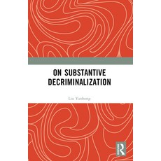 (영문도서)On Substantive Decriminalization Paperback, Routledge, English, 9781032599052