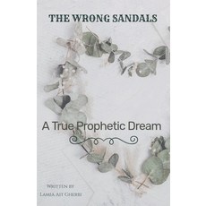 (영문도서)The Wrong Sandals Paperback, Ait Gherbi Lamia, English, 9798224714063