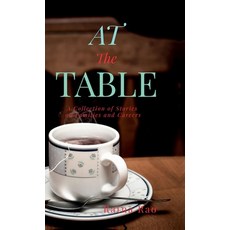 (英文圖書)At The Table: A Collection of Stories on Families and Careers 精裝版, Notion Press, English, Hardcover