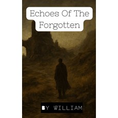 (영문도서)Echoes of the Forgotten Paperback, Independently Published, English, 9798274811163