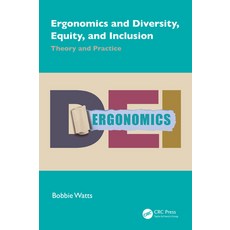 (英文圖書)Ergonomics and Diversity Equity and Inclusion: Theory and Practice 精裝版, CRC Press, 英文