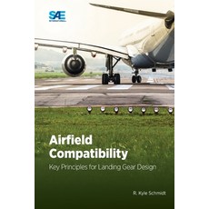 (영문도서) Airfield Compatibility: Key Principles for Landing Gear Design Paperback, SAE International, English, 9781468604665