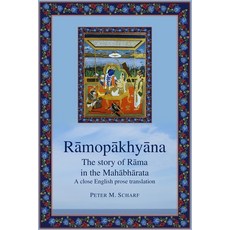 (영문도서) Rāmopākhyāna - the story of Rāma in the Mahābhārata: a close En... Paperback, Sanskrit Library, English, 9781943135127