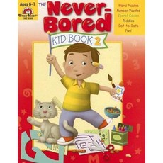The Never-Bored Kid Book 2 Ages 6-7:, Evan-Moor Educational Publis..