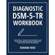 (英文圖書)Diagnostic DSM-5-TR Workbook: 1400 True/False 1120 Multiple Choice Questions 1... 精裝版, Edward Reed, 英文