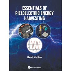 Essentials of Piezoelectric Energy Harvesting Hardcover, World Scientific Publishing..., English, 9789811234637