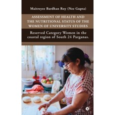 (영문도서)Assessment of Health and the Nutritional Status of the Women of University Studi... Hardcover, Notion Press, English, 9798900893655