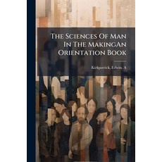 (英文圖書)The Sciences Of Man In The MakingAn Orientation Book 平裝版, Nabu Press, 英文