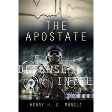 (영문도서) The Apostate Paperback, Booklocker.com, English, 9781647196721