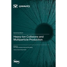 (英文圖書)Heavy-Ion Collisions and Multiparticle Production 精裝版, Mdpi AG, 英文