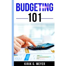 Budgeting 101 Paperback, Independently Published, English, 9798556230521