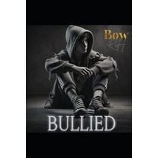 (영문도서) Bullied: Book 1 Paperback, Independently Published, English, 9798307234877