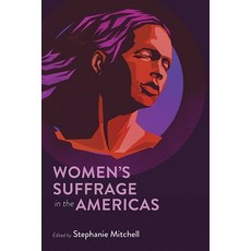 (外文書)Women's Suffrage in the Americas Paperback, Unm Press, English