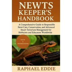 (英文圖書)Newts Keeper's Handbook: A Comprehensive Guide to Responsible Newt Care Conserv... 平裝版, Independently Published, 英文