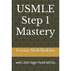 (영문도서)USMLE Step 1 Mastery: with 200 High-Yield MCQs Paperback, Independently Published, English, 9798297252202