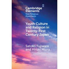 (영문도서)Youth Culture and Religion in Twenty-First Century Japan Paperback, Cambridge University Press, English, 9781009550222