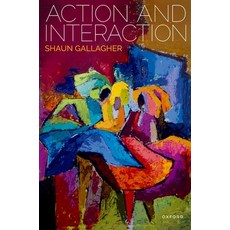 (영문도서) Action and Interaction Paperback, Oxford University Press, USA, English, 9780192867308