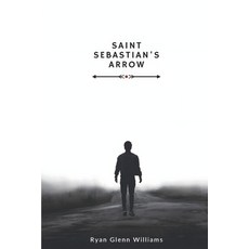 (영문도서) Saint Sebastian's Arrow Paperback, Independently Published, English, 9798390516003
