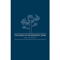 (영문도서) The World in the Buddhist Sense Paperback, Zolag, English, 9781897633410