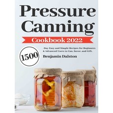 (영문도서) Pressure Canning Cookbook 2022 Hardcover, Qotihi Klione, English, 9781803801889