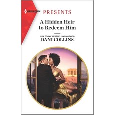 A Hidden Heir to Redeem Him Mass Market Paperbound, Harlequin Presents
